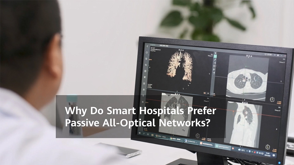 Huawei's Campus OptiX Solution Helps Realize a Superior Medical Experience for Union Shenzhen Hospital